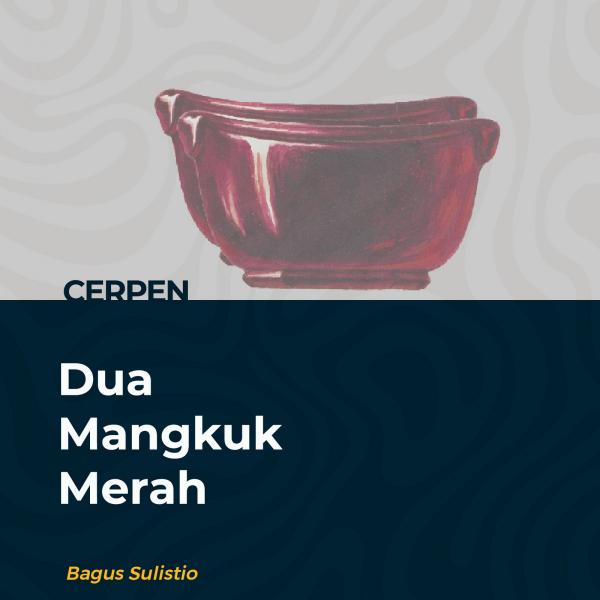 Dua Mangkuk Merah